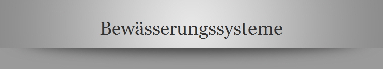 Bew�sserungssysteme